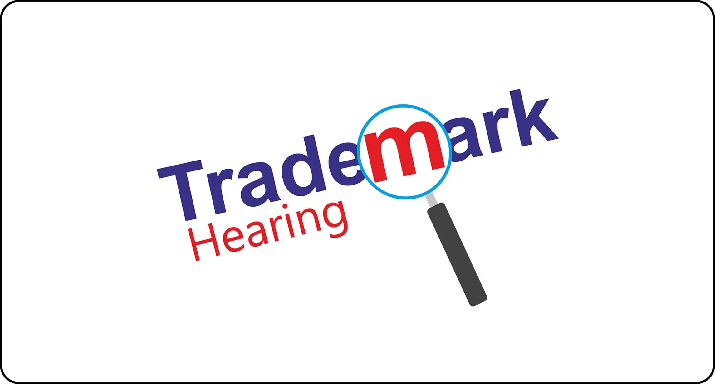 Trademark Hearing